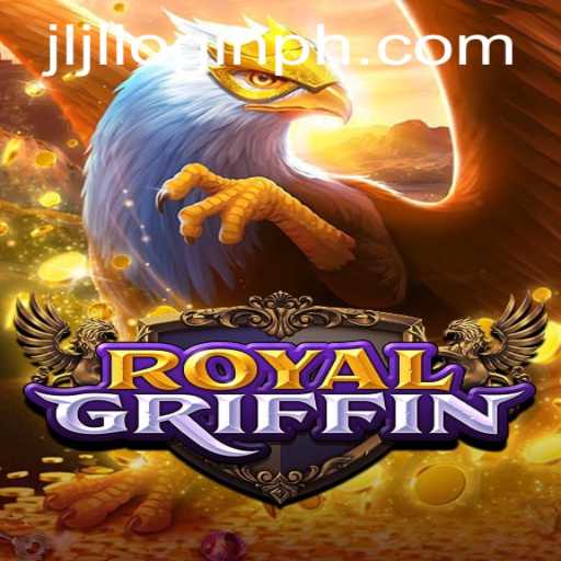 Explore the Regal Adventure of RoyalGriffin: The Ultimate Fantasy Game Experience